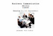 Business Communication Skills 61A00200 Session 2 (14 September) Lecturer: Mark Badham