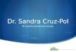 Dr. Sandra Cruz-Pol RF Systems and Remote Sensing