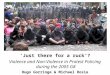 ‘Just there for a ruck’? Violence and Non-Violence in Protest Policing during the 2005 G8 Hugo Gorringe & Michael Rosie