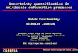 Uncertainty quantification in multiscale deformation processes Babak Kouchmeshky Nicholas Zabaras Materials Process Design and Control Laboratory Sibley