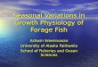 Seasonal Variations in Growth Physiology of Forage Fish Ashwin Sreenivasan University of Alaska Fairbanks School of Fisheries and Ocean Sciences