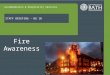 Accommodation & Hospitality Services STAFF BRIEFING – NO 10 Fire Awareness