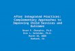 After Integrated Practices: Complementary Approaches to Improving Child Services and Outcomes Bruce F. Chorpita, Ph.D. Eric L. Daleiden, Ph.D. March 18,