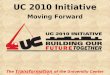 UC 2010 Initiative The Transformation of the University Center Complex Moving Forward