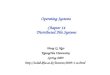 Operating Systems Chapter 14 Distributed File Systems Hung Q. Ngo KyungHee University Spring 2009 