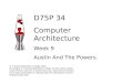 D75P 34 Computer Architecture Week 9 Austin And The Powers. © C Nyssen/Aberdeen College 2003 All images © C Nyssen/Aberdeen College except where stated