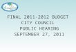 FINAL 2011-2012 BUDGET CITY COUNCIL PUBLIC HEARING SEPTEMBER 27, 2011