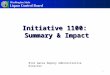 Initiative 1100: Summary & Impact 1 Rick Garza Deputy Administrative Director