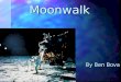Moonwalk By Ben Bova Vocabulary Her bicycle tire was stuck in the rille. a. rocky ledge on the cliff b. wide crack in the ground