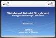 Web-based Tutorial Storyboard Web Application Design Lab Classes Mark K. Reha AET/545 University of Phoenix