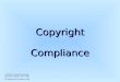 Copyright Compliance Information Literacy/Technology Education Integration Plan Toolkit SC Department of Education 2003