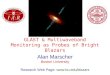 GLAST & Multiwaveband Monitoring as Probes of Bright Blazars Alan Marscher Boston University Research Web Page: 