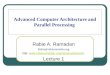Advanced Computer Architecture and Parallel Processing Rabie A. Ramadan Rabie@rabieramadan.org http: