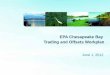 EPA Chesapeake Bay Trading and Offsets Workplan June 1, 2012