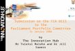 Submission on the TIA Bill to the Parliament Portfolio Committee 16 January 2008 by The Innovation Hub Mr Tsietsi Maleho and Dr Jill Sawers