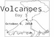 Volcanoes Day 1 October 6, 2010. Objectives I will be able to identify what makes _______ _____________________________________ I will be able to compare