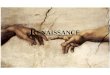 R ENAISSANCE. What is the Renaissance? – An era of awakening. People began to again look at ancient Greek & Roman texts. – Renaissance means ‘rebirth”