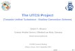 The UTCS Project ( Towards Unified Turbulence - Shallow Convection Scheme) Dmitrii V. Mironov German Weather Service, Offenbach am Main, Germany dmitrii.mironov@dwd.de