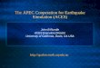 The APEC Cooperation for Earthquake Simulation (ACES) John B Rundle ACES Executive Director University of California, Davis, CA USA 