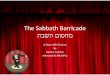 The Sabbath Barricade מחסום השבת A Story with Pictures By Nahum Gutman Animated by PitchiPoy