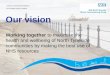 CareFirst and Engage Healthcare Clinical Commissioning Groups North Tyneside Clinical Commissioning Group Our vision Working together to maximise the health