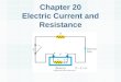 Chapter 20 Electric Current and Resistance. Units of Chapter 20 Batteries and Direct Current Current and Drift Velocity Resistance and Ohm’s Law Electric