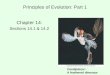 Principles of Evolution: Part 1 Caudipteryx: A feathered dinosaur Chapter 14: Sections 14.1 & 14.2