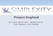 Project Dogfood Ian Cook, Mitch Heer, James Lorenz, Tom Navarro, Levi Stanley