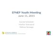 EFNEP Youth Meeting June 11, 2015 Connie Schneider Marilyn Townsend Melissa Tamargo