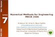 MECN 3500 Inter - Bayamon Lecture 7 Numerical Methods for Engineering MECN 3500 Professor: Dr. Omar E. Meza Castillo omeza@bayamon.inter.edu 