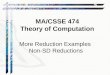 MA/CSSE 474 Theory of Computation More Reduction Examples Non-SD Reductions