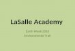 LaSalle Academy Earth Week 2010 Environmental Trail