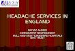 HEADACHE SERVICES IN ENGLAND FAYYAZ AHMED CONSULTANT NEUROLOGIST HULL AND EAST YORKSHIRE HOSPITALS NHS TRUST