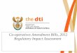 11 Co-operatives Amendment Bills, 2012 Regulatory Impact Assessment