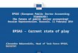 Eurostat EPSAS (European Public Sector Accounting Standards) The future of public sector accounting? Hessian Representation, Brussels, 11 February 2014