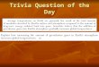 Trivia Question of the Day. Lesson #4: Insolation