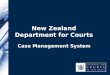 New Zealand Department for Courts Case Management System
