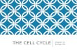 THE CELL CYCLE Chapter 10 Biology CPA. TheLifeCycleofCells