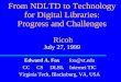 From NDLTD to Technology for Digital Libraries: Progress and Challenges Ricoh July 27, 1999 Edward A. Fox fox@vt.edu CC CS DLRL Internet TIC Virginia Tech,