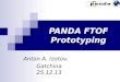 PANDA FTOF Prototyping Anton A. Izotov, Gatchina 25.12.13