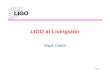 Page 1Coles – LIGO at Livingston PAC 9 Dec. 12-13, 2000 G000341-00-L LIGO at Livingston Mark Coles