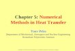Chapter 5: Numerical Methods in Heat Transfer Yoav Peles Department of Mechanical, Aerospace and Nuclear Engineering Rensselaer Polytechnic Institute Copyright