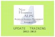 UPDATE TRAINING 2012-2013. HOUSEKEEPING…  Make sure you enter your audio pin from your confirmation email  For technical issues related to today’s presentation,