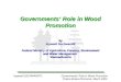 Ingwald GSCHWANDTL Governments‘ Role in Wood Promotion Poiana Brasov/Romania, March 2003 Governments‘ Role in Wood Promotion by Ingwald Gschwandtl Federal