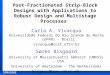 DEMA2008 Post-Fractionated Strip-Block Designs with Applications to Robust Design and Multistage Processes Carla A. Vivacqua Universidade Federal do Rio