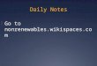 Daily Notes  Go to nonrenewables.wikispaces.com