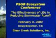 PSGB Ecosystem Conference The Effectiveness of LIDs in Reducing Stormwater Runoff February 9, 2009 Doug Beyerlein, P.E. Clear Creek Solutions, Inc