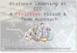 Distance Learning at CCC A Proactive Vision & Team Approach A distance learning proposal submitted by Patrick Keough