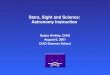 Stars, Sight and Science: Astronomy Instruction Sasha Hinkley, CfAO August 6, 2001 CfAO Summer School
