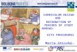 CURRICULUM DESIGN AND RECOGNITION OF PERIODS OF STUDY ABROAD: ECTS PROCEDURES Maria Sticchi Damiani  t